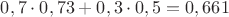$$0,7\cdot0,73+0,3\cdot 0,5=0,661$$