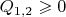 $Q_{1,2}\geqslant 0$