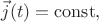 $\vec{j}(t)=\mathrm{const},$