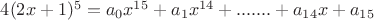 $4(2x+1)^5=a_0x^{15}+a_1x^{14}+.......+a_{14}x+a_{15}$