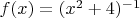 $f(x) = (x^2+4)^{-1}$