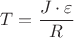 ${T}=\dfrac{{J}\cdot{\varepsilon}}{R}$