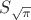 $S_{\sqrt\pi}$