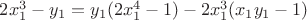 $2x_1^3-y_1=y_1(2x_1^4-1)-2x_1^3(x_1y_1-1)$