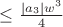 \le \frac{|a_3|w^3}{4}