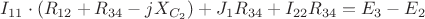 ${I}_{11} \cdot ({R}_{12}+{R}_{34}-j{X}_{{C}_2}})+{J}_{1}{R}_{34}+{I}_{22}{R}_{34}={E}_{3}-{E}_{2}$