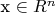x \in R^n