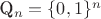 Q_n=\{0,1\}^n