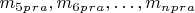 $ m_5_p_r _a,  m_6_p_r _a,&hellip;,  m_n_p_r _a    $
