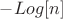 $-Log[n]$