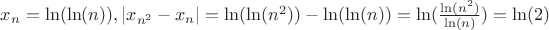 $x_n = \ln(\ln(n)), \left\lvert x_{n^2}-x_n\right\rvert = \ln(\ln(n^2)) - \ln(\ln(n)) = \ln(\frac{\ln(n^2)}{\ln(n)}) = \ln(2) $