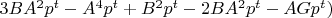 $3 B A^2p^{t} - A^4p^{t} + B ^2p^{t} -2 B A^2p^{t} - AG p^{t})$