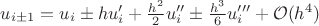 $u_{i\pm1} = u_i \pm hu'_i + \frac{h^2}{2}u''_i \pm \frac{h^3}{6}u'''_i + \mathcal{O}(h^4)$