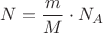 ${N}={\dfrac{m}{M}}\cdot{{N}_{A}}$