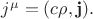 $j^\mu=(c\rho,\mathbf{j}).$