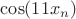 $\cos(11x_n)$
