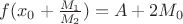 $f(x_0+\frac{M_1}{M_2})=A+2M_0$