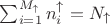$\sum_{i=1}^{M_\uparrow} n_i^\uparrow = N_\uparrow$