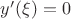 $y'(\xi)=0$