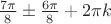 ${7\pi\over8}\pm{6\pi\over8}+2\pi k$