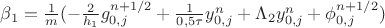 $\beta_1 = \frac{1}{m}(-\frac{2}{h_1} g^{n+1/2}_{0,j} + \frac{1}{0,5 \tau} y^{n}_{0,j} + \Lambda_2 y^{n}_{0,j} + \phi^{n+1/2}_{0,j})$