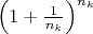 $\left(1+\frac{1}{n_k}\right)^{n_k}$