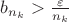 $b_{n_k}>\frac {\varepsilon}{n_k}$