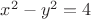 $x^2-y^2=4$