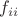 $f_{ii}$