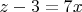 $z-3=7x$