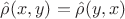 $\hat{\rho}(x,y) = \hat{\rho}(y,x)$