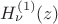 $H^{(1)}_{\nu}(z)$