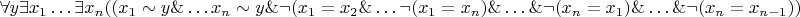 $$\forall y\exists x_{1}\ldots\exists x_{n}((x_{1}\sim y\&\ldots x_{n}\sim y\&\neg(x_{1}=x_{2}\&\ldots\neg(x_{1}=x_{n})\&\ldots\&\neg(x_{n}=
x_{1})\&\ldots\&\neg(x_{n}=x_{n-1}))$$