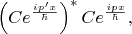 $\left( Ce^{\frac{ip'x}{\hbar}}\right)^{*} Ce^{\frac{ipx}{\hbar}},$