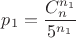 $p_1=\dfrac{C_n^{n_1}}{5^{n_1}}$