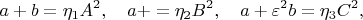 $$
a+b = \eta_1A^2,\quad
a + \varepsilonb = \eta_2B^2,\quad
a + \varepsilon^2 b = \eta_3C^2,
$$
