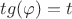 $tg(\varphi)=t$