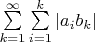 $\sum\limits_{k=1}^\infty \sum\limits_{i=1}^k \left| a_i b_k \right|$