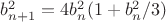$b_{n+1}^2 = 4 b_n^2 (1+b_n^2/3)$