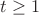 $t\ge 1$