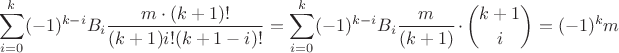 $$\sum_{i=0}^k(-1)^{k-i}B_i\frac{m\cdot (k+1)!}{(k+1)i!(k+1-i)!}=\sum_{i=0}^k(-1)^{k-i}B_i\frac{m}{(k+1)}\cdot \binom{k+1}{i}=(-1)^km$$