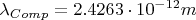 ${\lambda }_{Comp}=2.4263\cdot  {10}^{-12}m$