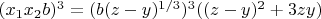 $(x_1x_2b)^3=(b(z-y)^{1/3})^3((z-y)^2+3zy)$