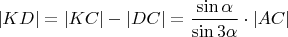 $$|KD|=|KC|-|DC|=\frac{\sin \alpha }{\sin 3\alpha}\cdot |AC|}$$