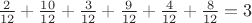 $\frac{2}{12}+\frac{10}{12}+\frac{3}{12}+\frac{9}{12}+\frac{4}{12}+\frac{8}{12}=3$