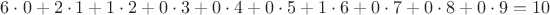 $6\cdot 0+2\cdot 1+1\cdot 2+0\cdot 3+0\cdot 4+0\cdot 5+1\cdot 6+0\cdot 7+0\cdot 8+0\cdot 9=10$
