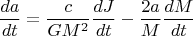 $$ \frac{da}{dt}=\frac{c}{G M^2} \frac{d J}{dt} - \frac{2 a}{M} \frac{d M}{dt} $$