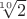 $ \sqrt[10] {2} $