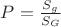 $P=\frac{S_g}{S_G}$