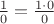 $\frac 1 0=\frac{1\cdot 0}{0}$